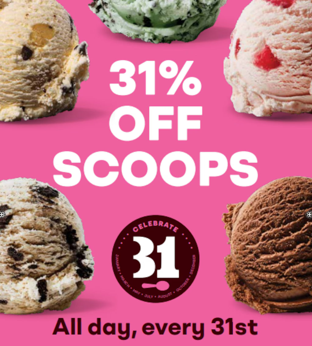 31% Off Scoops at Baskin Robbins for 1/31
