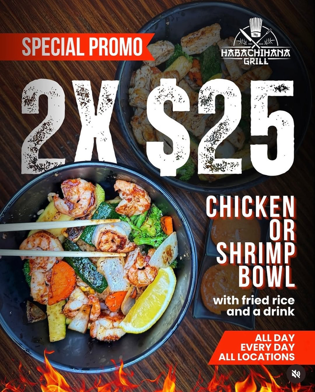 2 for $25 at Habachihana Grill