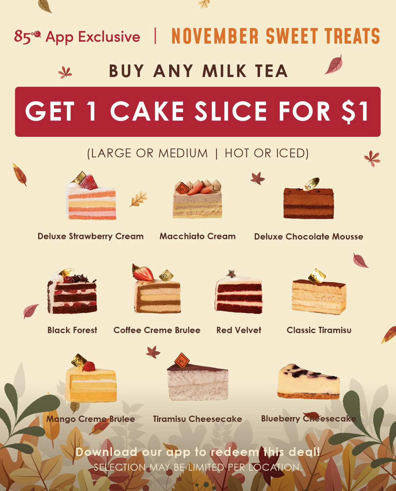 Buy Any Milk Tea, Get 1 Slice of Cake for $1 at 85°C Bakery