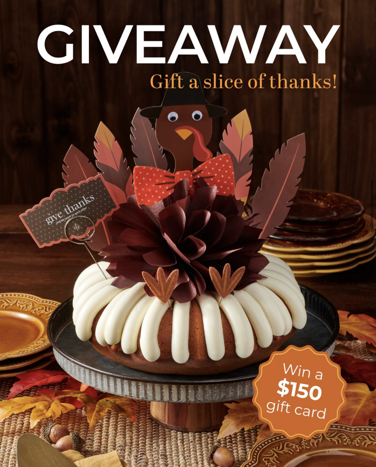 Enter to Win a $150 Gift Card to Nothing Bundt Cakes