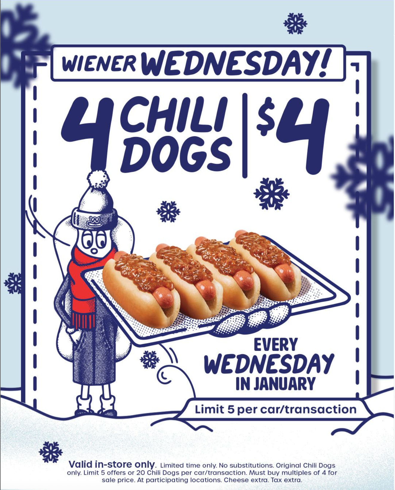 4 Chili Cheese Dogs for $4 on Wednesdays at Wienerschnitzel