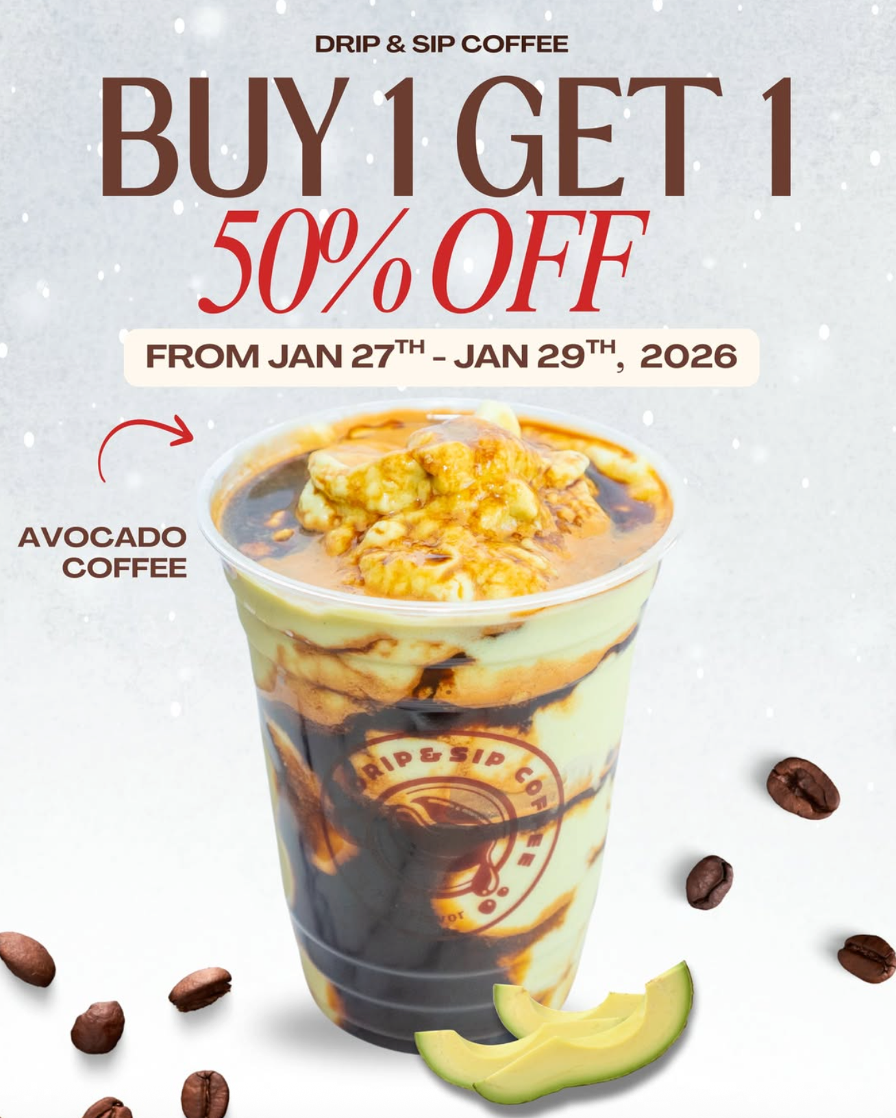 Buy One Get One 50% OFF Avocado Coffee at Drip & Sip Coffee