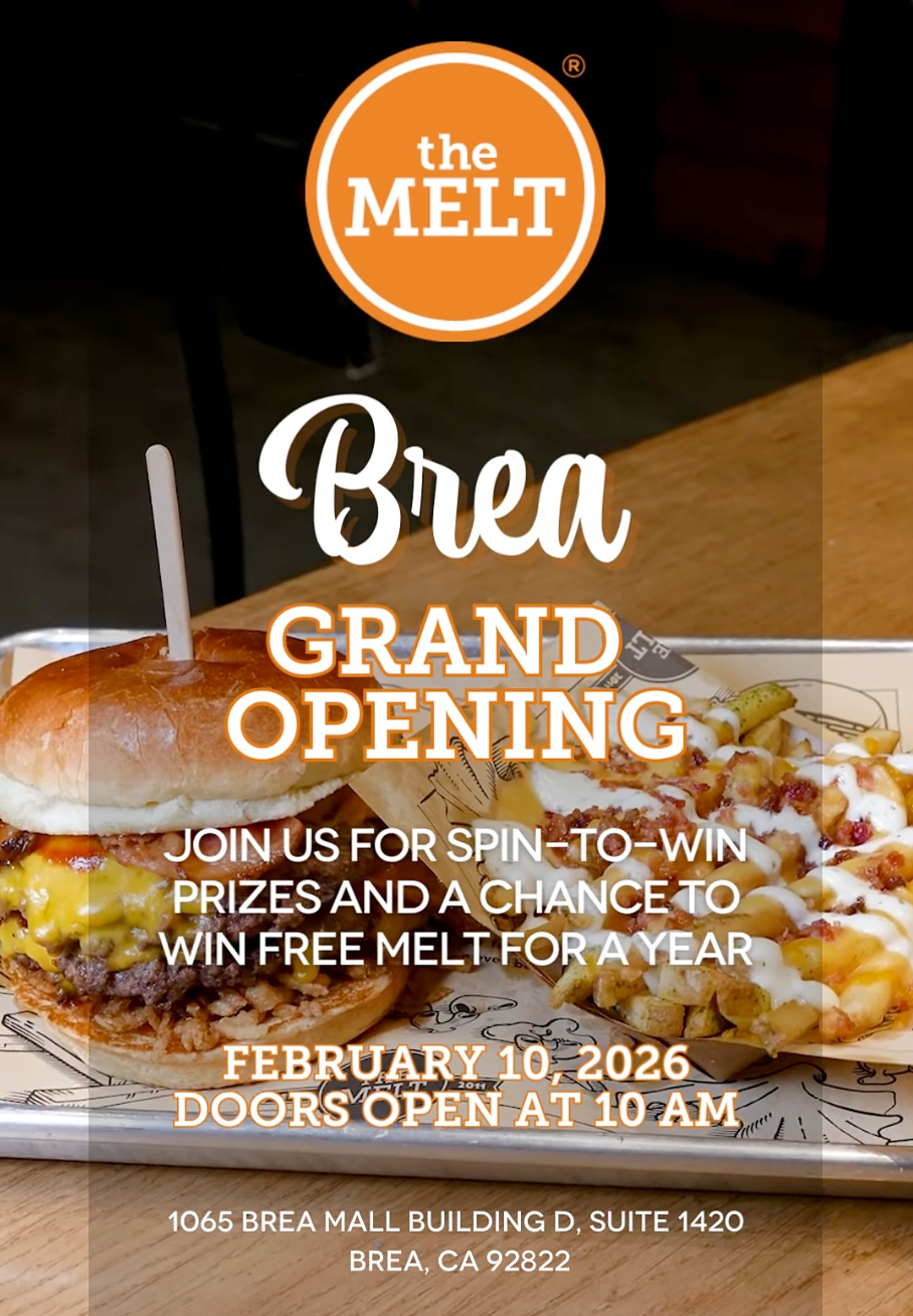 The Melt Brea Grand Opening + Free Burger for First 100 Guests