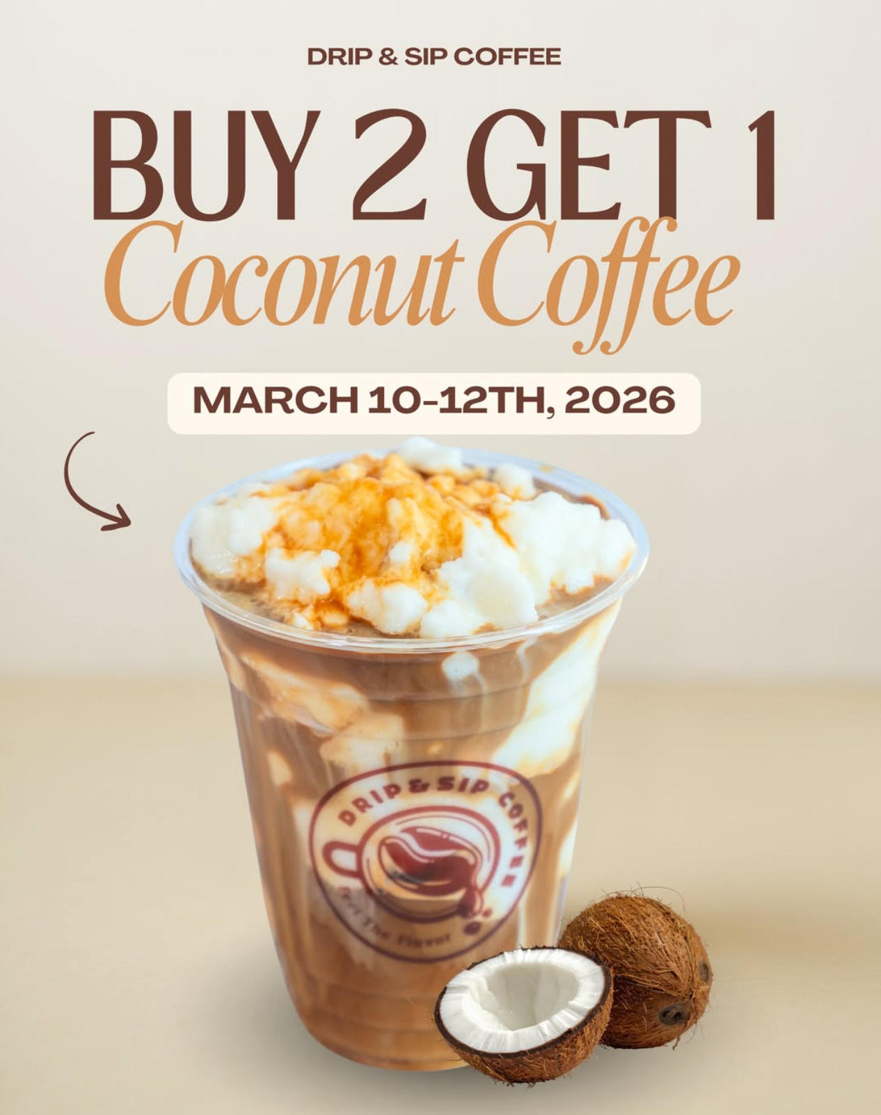 Buy 2 Get 1 Free Coconut Coffee at Drip & Sip