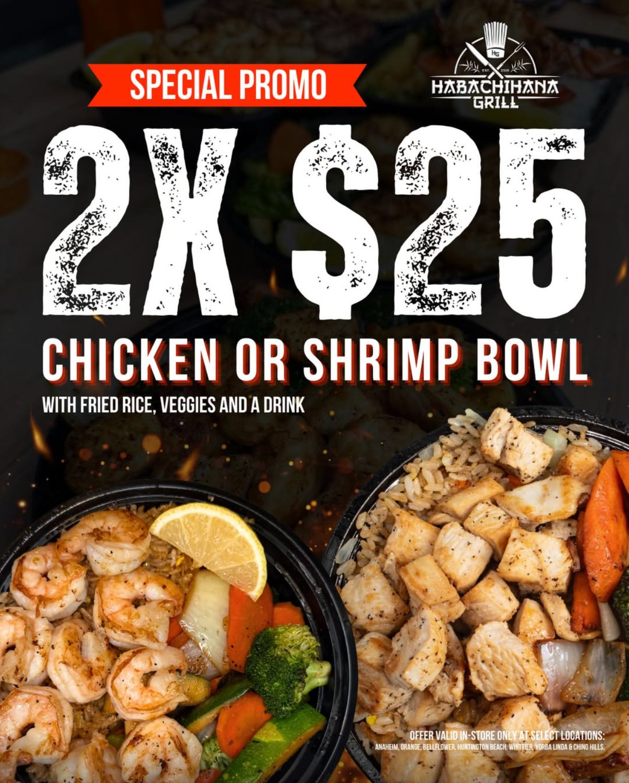 2 for $25 at Habachihana Grill