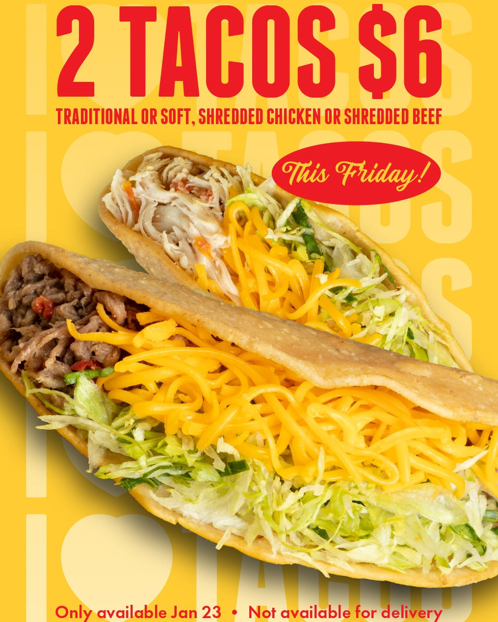 2 Tacos for $6 at Miguel's Jr. on 1/23